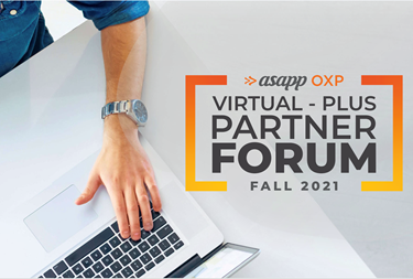 ASAPP goes Virtual-Plus for it’s Fall 2021 Partner Forum
